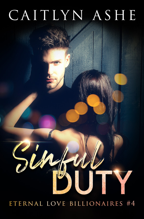 Eternal Love Billionaires 4 – Sinful Duty