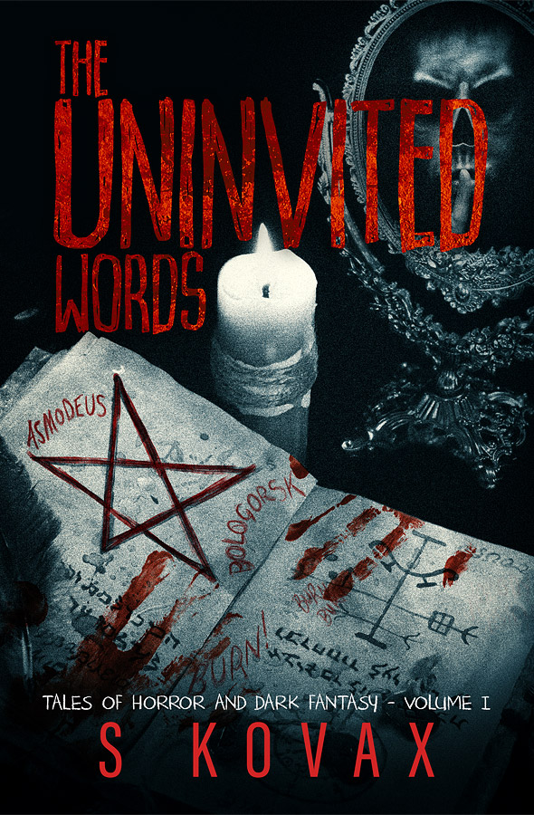 The Uninvited Words Vol 1